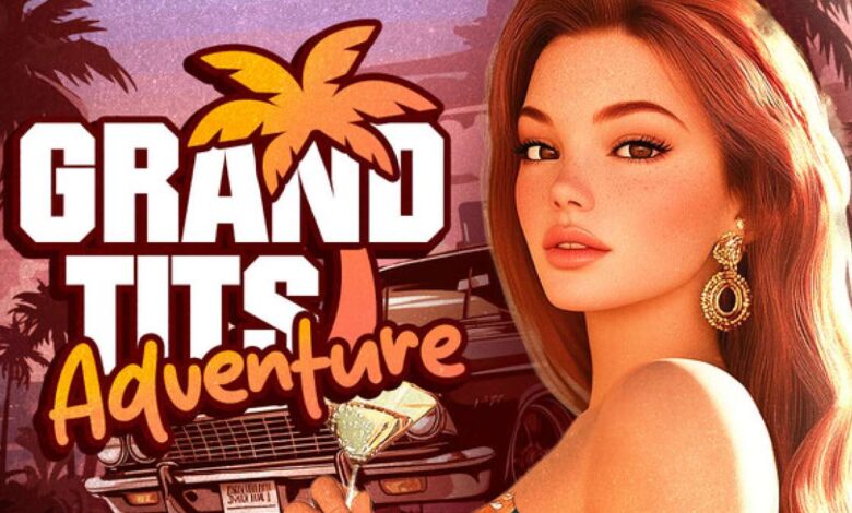 IMG Grand Tits Adventure