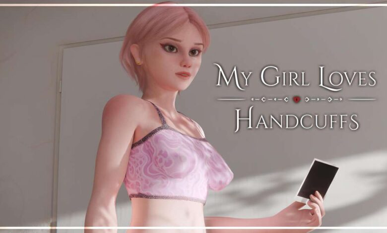 IMG My Girl Loves Handcuff